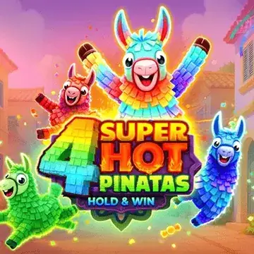 4 Super Hot Pinatas: Hold&Win